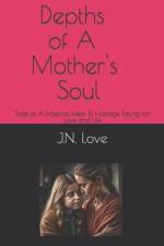Depths of A Mother's Soul af J N Love
