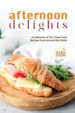 Afternoon Delights af Alex Aton