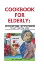 Cookbook for Elderly af Stephaine B Harvey