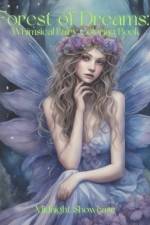 Forest of Dreams Whimsical Fairy Coloring Book af Midnight Showcase