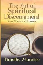 The Art of Spiritual Discernment af Timothy Atunnise
