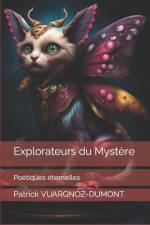 Explorateurs du Mystère af Patrick Vuargnoz-Dumont