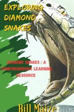 Exploring Diamond Snakes af Bill Maize
