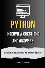 Python Interview Questions and Answers af Maxwell Rivers