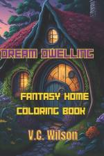 Fantasy Homes Coloring Book af V C Wilson
