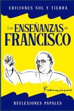 Las enseñanzas de Francisco af Bernat Riera