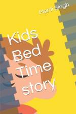 Kids Bed Time story af Monti Singh