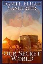 Our Secret World af Daniel Elijah Sanderfer
