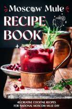 Moscow Mule Recipe Book af Georgina Hobbs