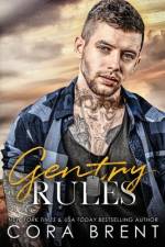 Gentry Rules (Friends to Lovers Small Town Romance) af Cora Brent
