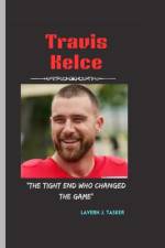 Travis Kelce af Lavern J Tasker