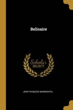 Belisaire af Jean Francois Marmontel