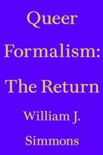 Queer Formalism - The Return - William J. Simmons af William J. Simmons