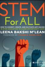 STEM for All af Leena (STEM4Real) Bakshi McLean