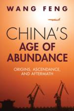 China's Age of Abundance af Feng (University of California Wang