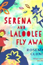Serena and Laloolee Fly Away af Rosemary Clunie