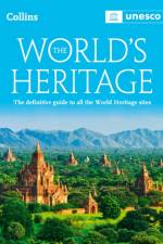 The World’s Heritage af UNESCO
