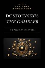 Dostoevsky’s The Gambler