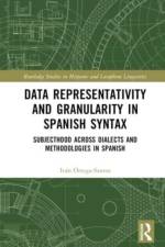Data Representativity and Granularity in Spanish Syntax af Ivan Ortega-Santos