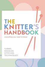 The Knitter's Handbook af Eleanor van (AMERICANIZER) Zandt