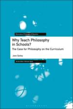 Why Teach Philosophy in Schools? af Jane (Swansea University Gatley
