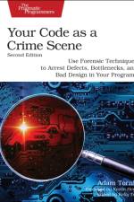 Your Code as a Crime Scene, Second Edition af Adam Tornhill