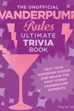 The Unofficial Vanderpump Rules Ultimate Trivia Book af Thea de Sousa