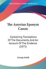 The Assyrian Eponym Canon af George Smith
