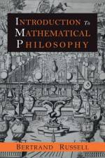 Introduction to Mathematical Philosophy af Bertrand Russell