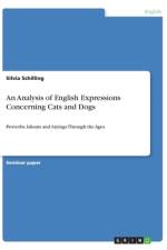 An Analysis of English Expressions Concerning Cats and Dogs af Silvia Schilling