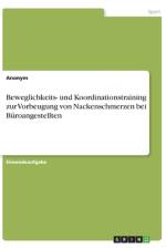 Beweglichkeits- und Koordinationstraining zur Vorbeugung von Nackenschmerzen bei Büroangestellten af Anonym