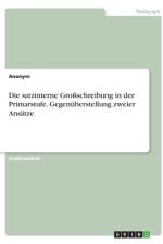 Die satzinterne Großschreibung in der Primarstufe. Gegenüberstellung zweier Ansätze af Anonym