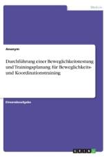 Durchführung einer Beweglichkeitstestung und Trainingsplanung für Beweglichkeits- und Koordinationstraining af Anonym