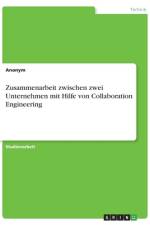 Zusammenarbeit zwischen zwei Unternehmen mit Hilfe von Collaboration Engineering af Anonym