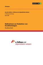 Maßnahmen zur Reduktion von Krankheitstagen af Anonym