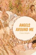 Angels Around Me af Claire Odogbo
