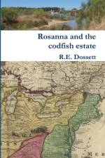 Rosanna and the codfish estate af Rashid Dossett
