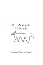 The Wrong Horse af Landour Matthieu