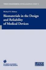 Biomaterials in the Design and Reliability of Medical Devices af Michael N. Helmus