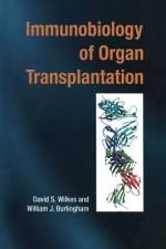 Immunobiology of Organ Transplantation af William J. Burlingham