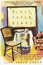 Glass, Paper, Beans af Leah Hager Cohen