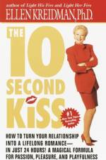 The 10-Second Kiss af Ellen Kreidman
