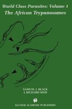 The African Trypanosomes af J. Richard Seed