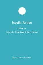 Insulin Action af Ashok K. Srivastava