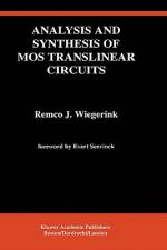 Analysis and Synthesis of MOS Translinear Circuits af Remco J. Wiegerink