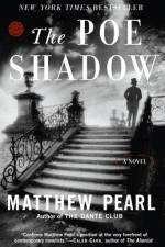 The Poe Shadow af Matthew Pearl