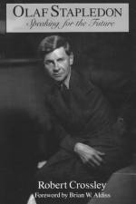 Olaf Stapledon af Robert Crossley
