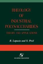 Rheology of Industrial Polysaccharides: Theory and Applications af Romano Lapasin