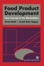 Food Product Development: From Concept to the Marketplace af Ernst Graf