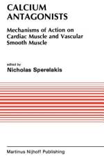 Calcium Antagonists af Nicholas Sperelakis